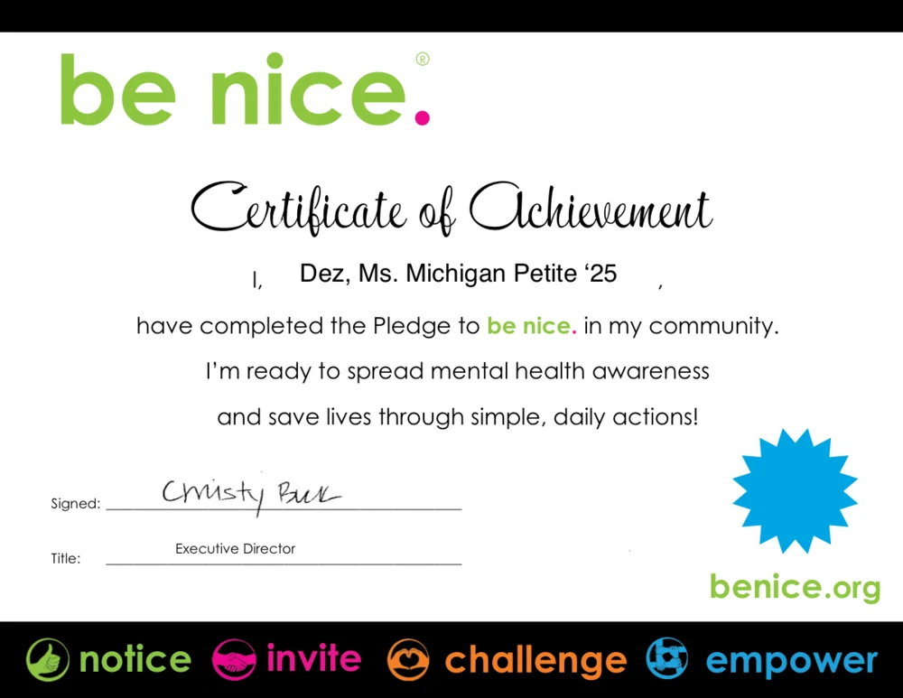 Be Nice pledge certificate for Dez, Ms. Michigan Petite 2025